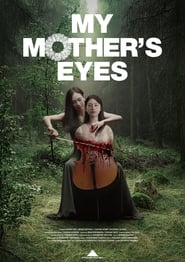 My Mother’s Eyes (2023)